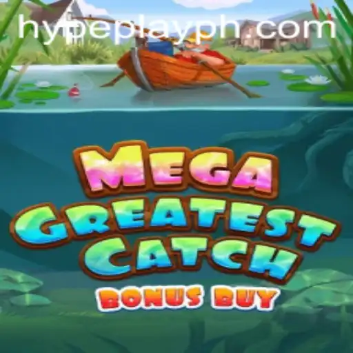 Exploring the Exciting World of MegaGreatestCatchBonusBuy: A Hypeplay Phenomenon