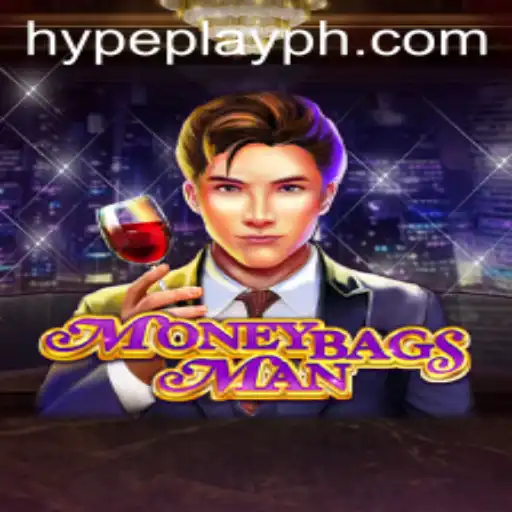Unveiling MoneybagsMan: The Ultimate HypePlay Adventure